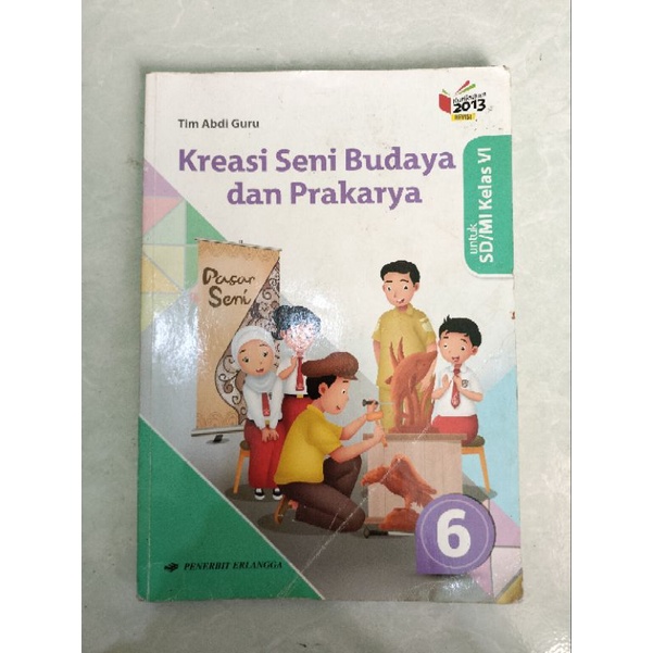 Jual BUKU KREASI SENI BUDAYA DAN PRAKARYA SD/MI Kelas 6 (ORIGINAL ...