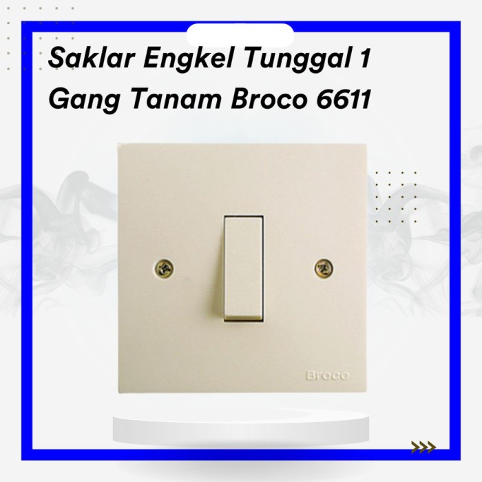 Jual Saklar Engkel Tunggal 1 Gang Tanam Broco 6611 | Shopee Indonesia