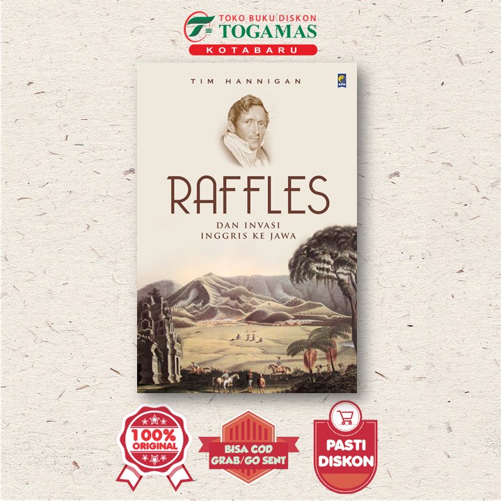 Jual RAFFLES DAN INVASI INGGRIS KE JAWA (2023) - TIM HANNIGAN | Shopee ...