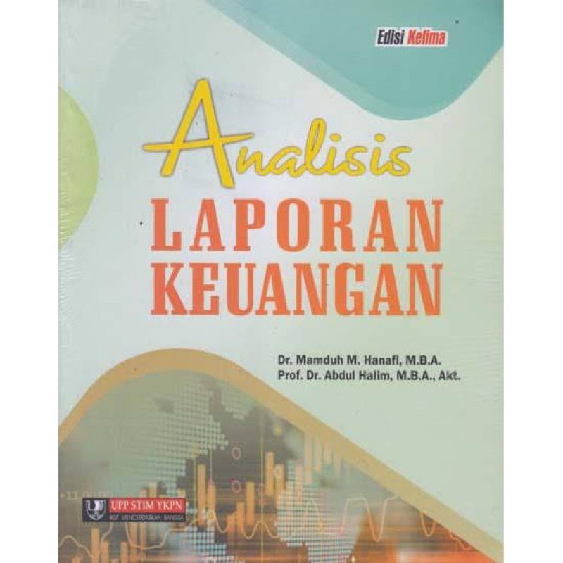 Jual Analisis Laporan Keuangan Edisi By Mamduh M Hanafi Shopee Indonesia