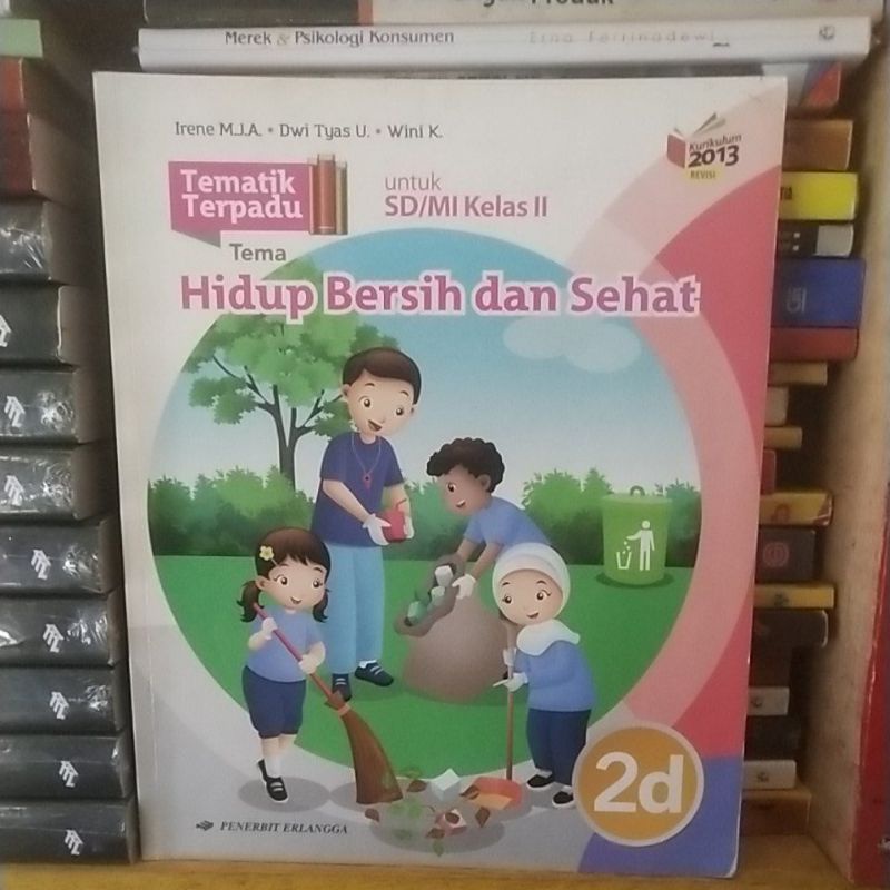 Jual buku tematik terpadu hidup bersih dan sehat untuk kelas 2 di SD ...