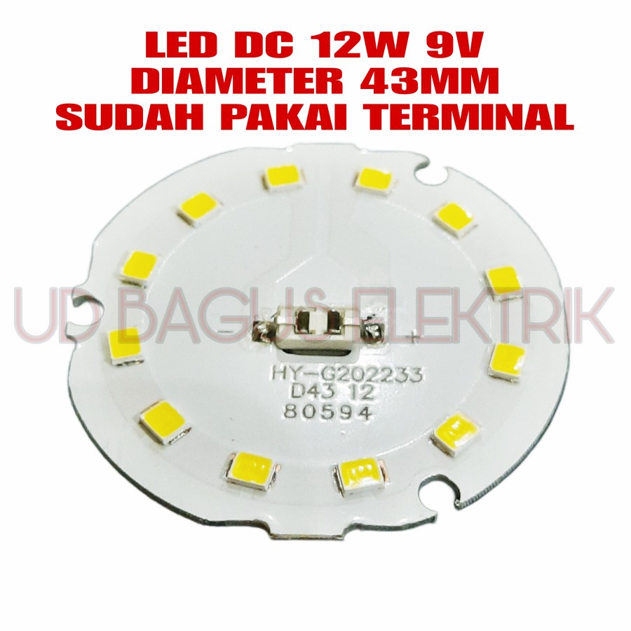 Jual PCB LED DC 12W 9V DIAMETER 43MM BERKWALITAS SUDAH PAKAI TERMINAL ...