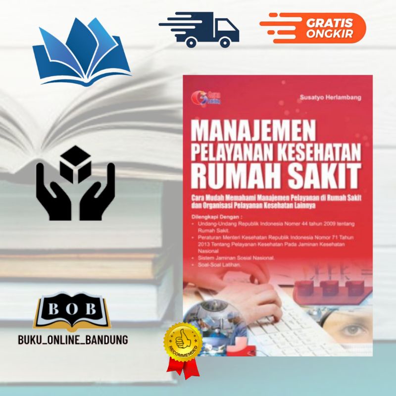 Jual Buku Manajemen Pelayanan Kesehatan Rumah Sakit Cara Mudah Memahami ...