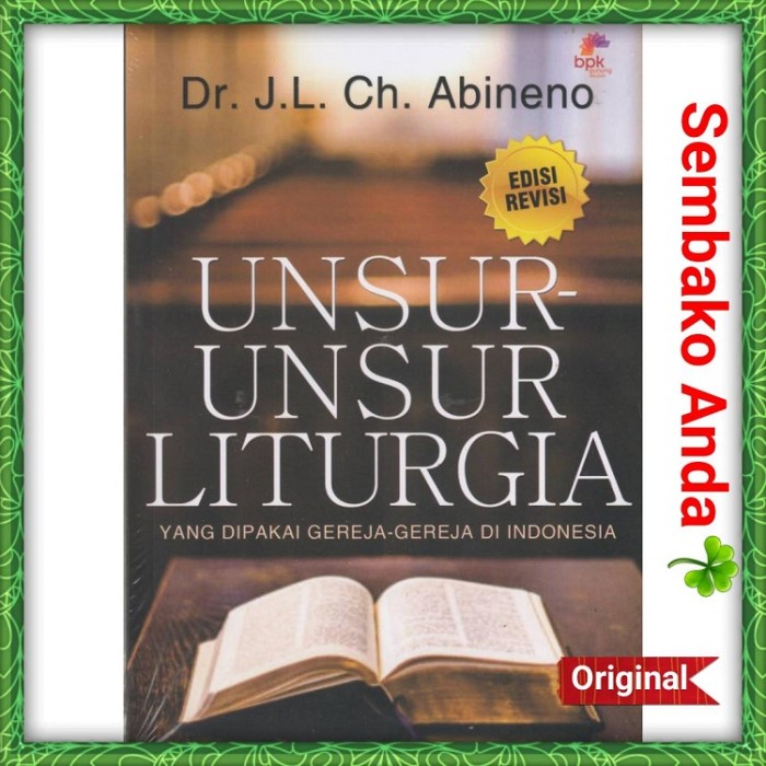 Jual UNSUR-UNSUR LITURGIA YANG DIPAKAI GEREJA-GEREJA DI INDONESIA ...