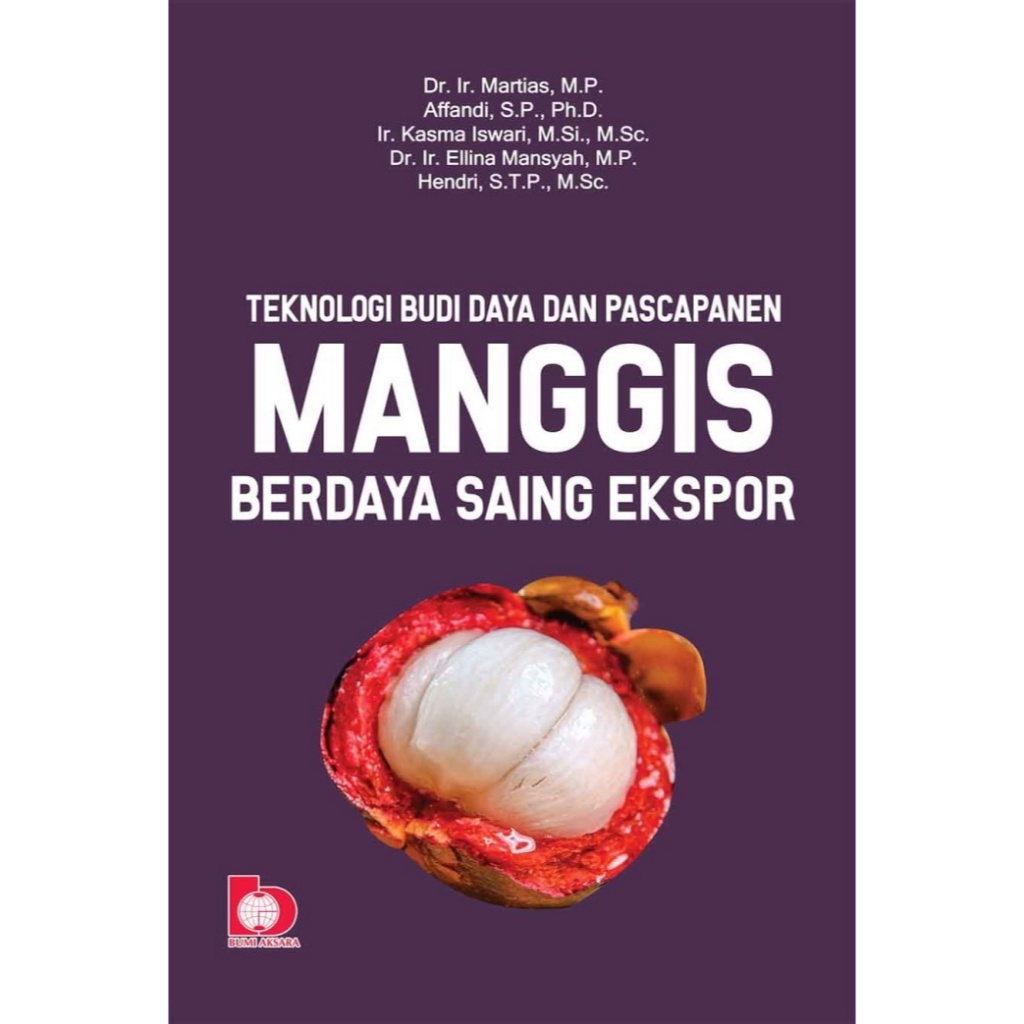 Jual Teknologi Budi Daya Dan Pascapanen Manggis Berdaya Saing Ekspor ...