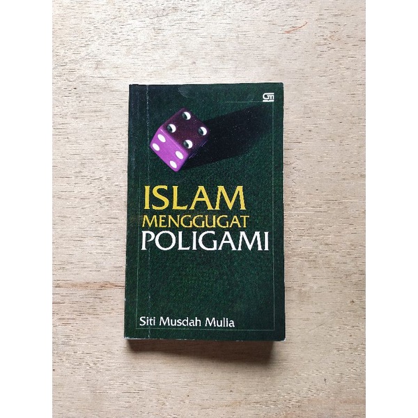 Jual Buku Agama Islam, ISLAM Menggugat POLIGAMI Karya Siti Musdah Mulia ...