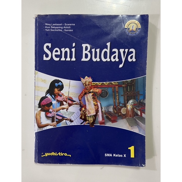 Jual BUKU SENI BUDAYA SMA KELAS X 1 [PRELOVED/BEKAS] | Shopee Indonesia