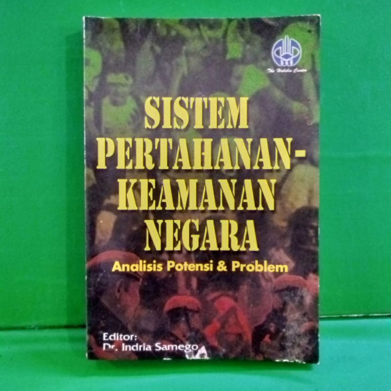 Jual Buku Sistem Pertahanan Keamanan Negara Analisis Potensi Dan ...