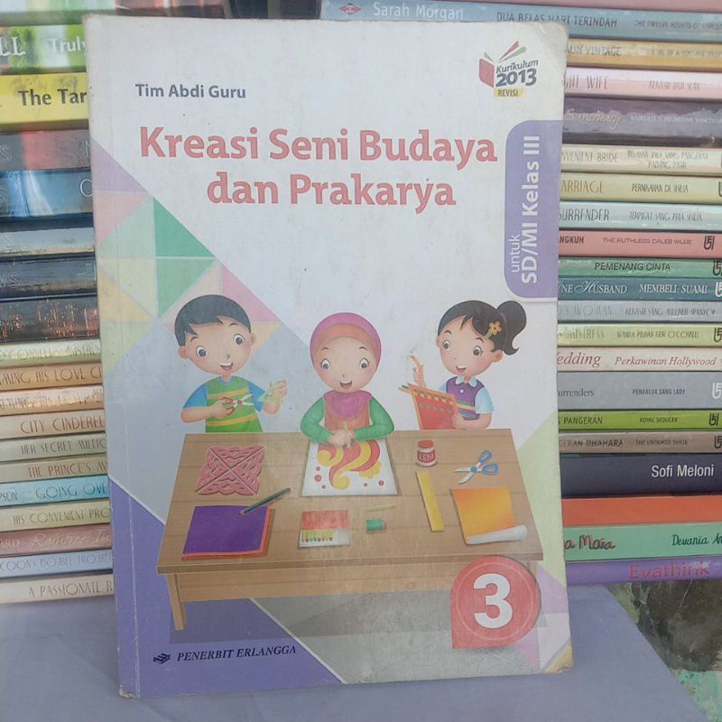 Jual Buku Kreasi Seni Budaya Dan Prakarya Untuk Siswa SD Kelas 3 ...