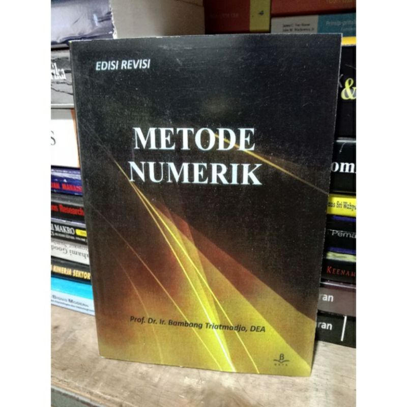 Jual METODE NUMERIK Edisi Revisi - Bambang Trihatmodjo | Shopee Indonesia