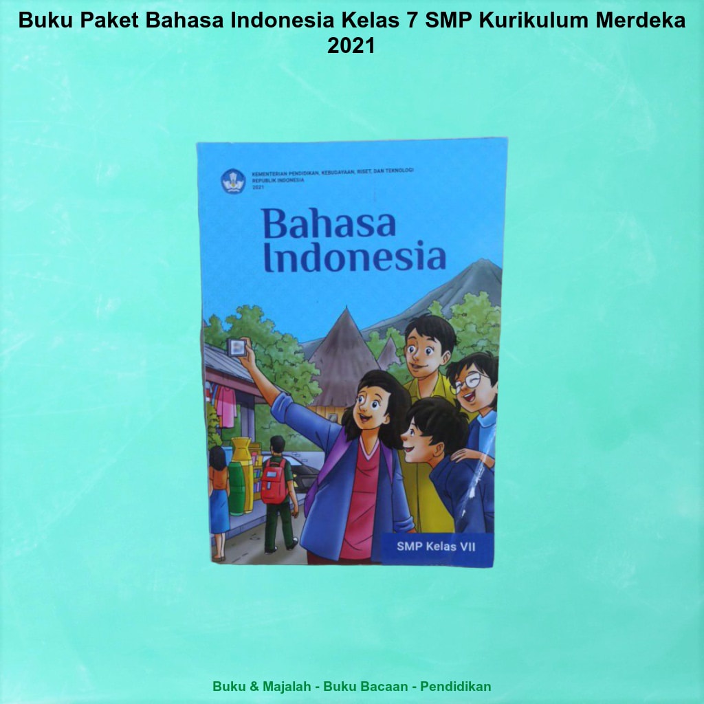 Jual Buku Paket Bahasa Indonesia Kelas 7 SMP Kurikulum Merdeka 2021 ...