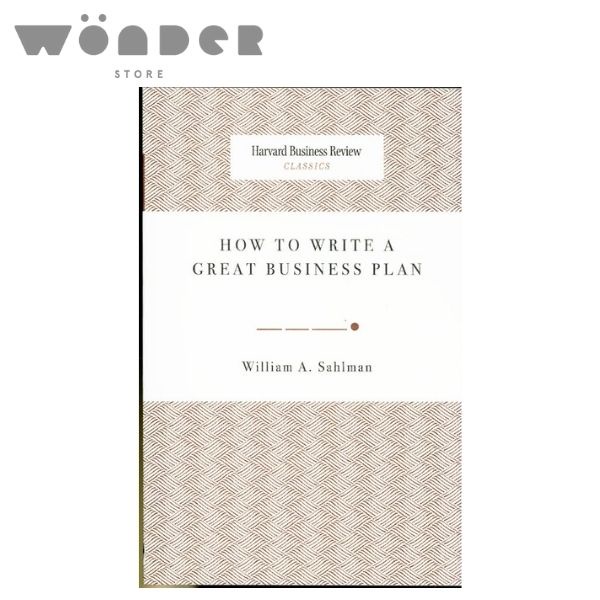 How To Write A Great Business Plan Harvard Business Review Classics Pdf