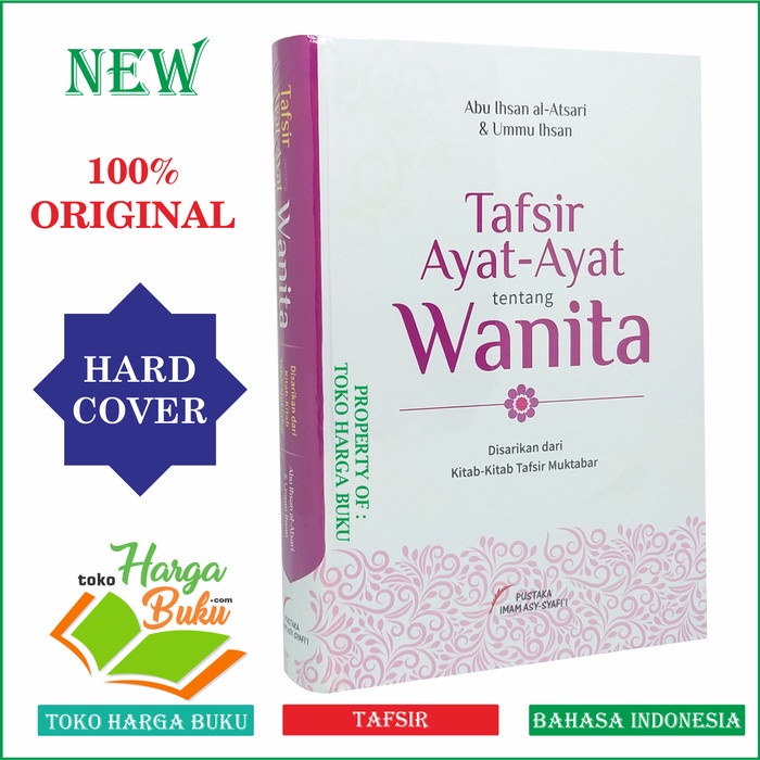 Jual Bestseller Tafsir Ayat Ayat Tentang Wanita Disarikan Dari Kitab Tafsir Muktabar Shopee 5138