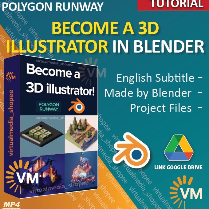 Jual TUTORIAL BLENDER BECOME A 3D ILLUSTRATOR POLYGON RUNWAY ISOMETRIC