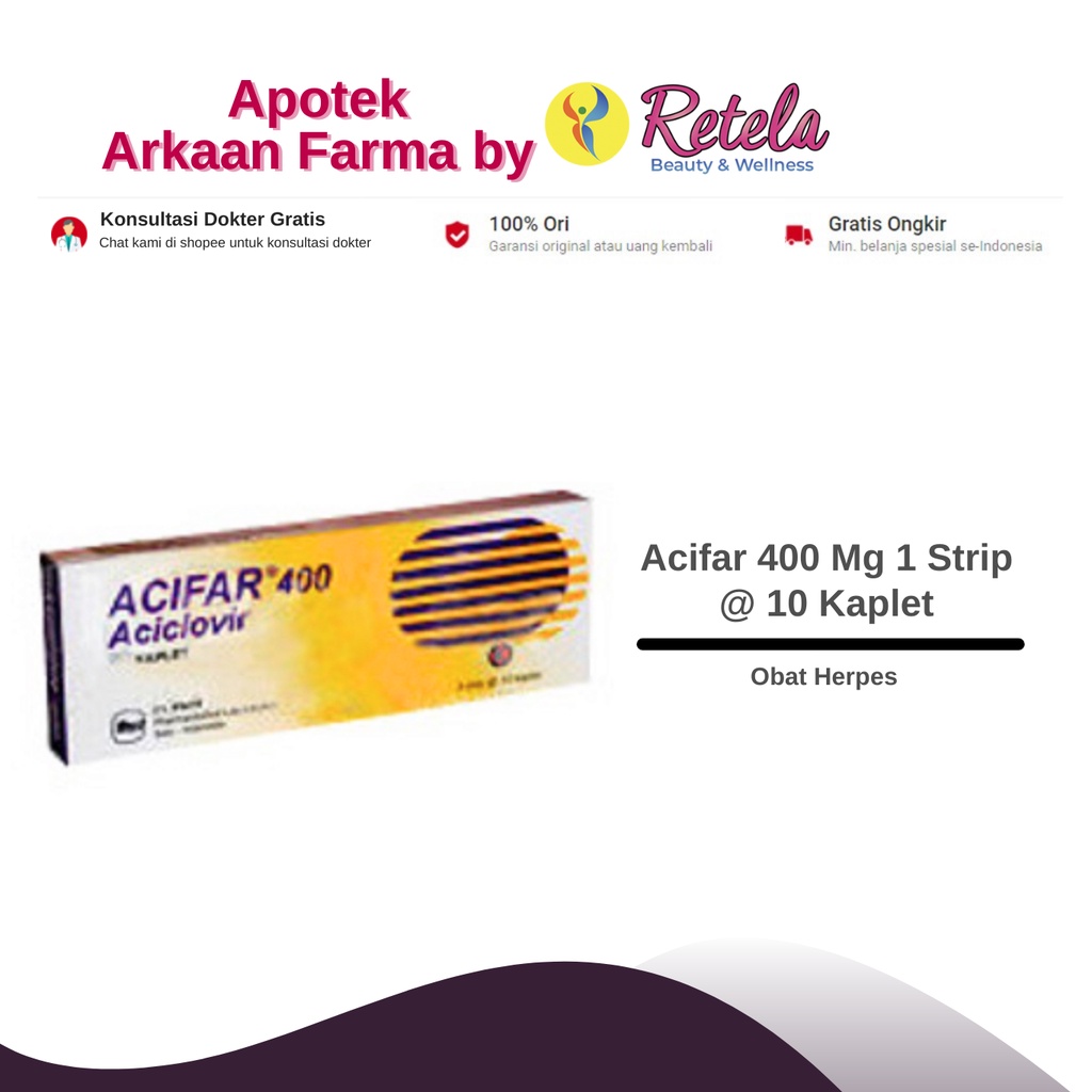 Jual Acifar 400 Mg 1 Strip @ 10 Kaplet / Aciclovir / Antibiotik ...