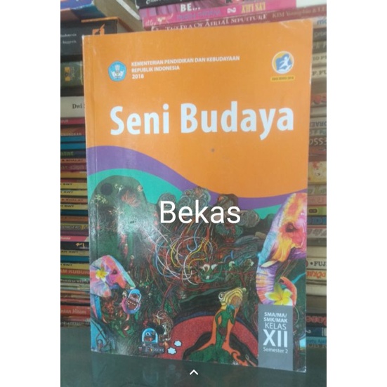 Jual Seni Budaya SMA Kelas 12 XII Penerbit Kementrian Pendidikan Dan ...