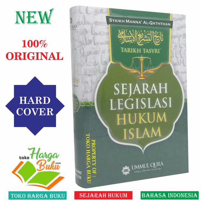 Jual Sejarah Legislasi Hukum Islam Syaikh Manna Al Qaththan Tarikh