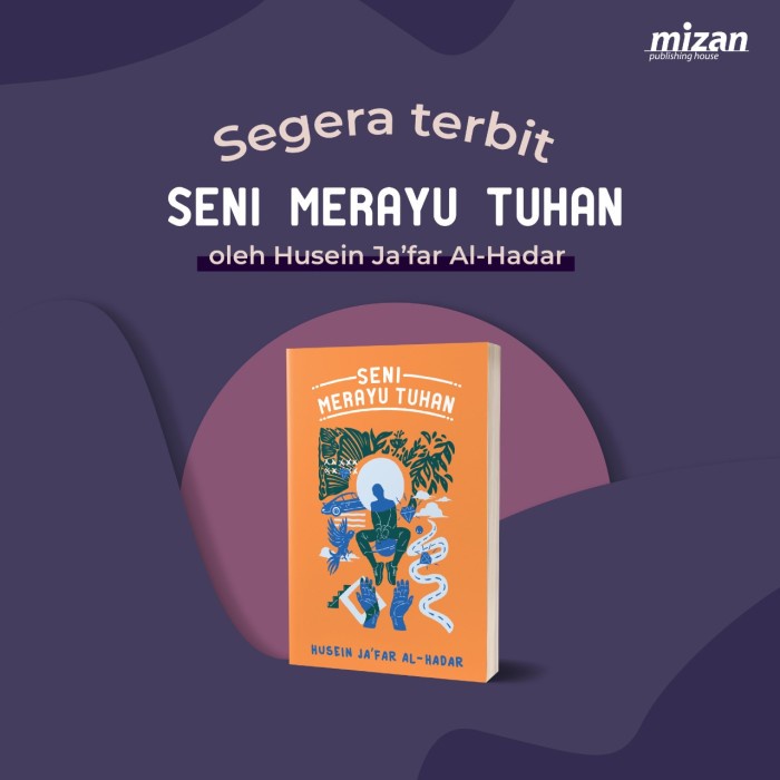 Jual Jual!! Seni Merayu Tuhan - Husein Jafar Al-Hadar | Shopee Indonesia