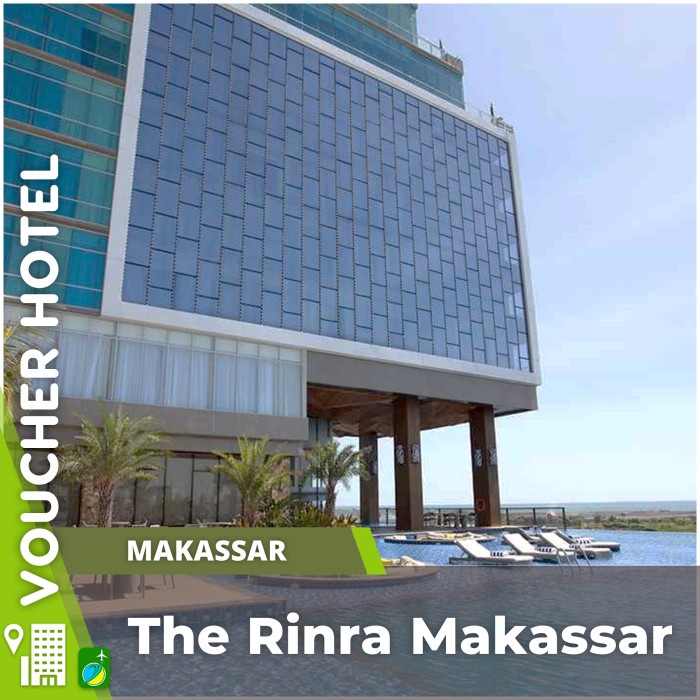 Jual Voucher Hotel The Rinra Makassar Indonesia | Shopee Indonesia