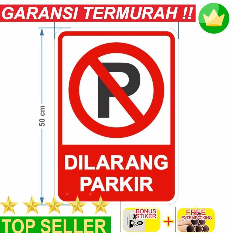 Jual ANE055 Terlaris Rambu Sign Dilarang Parkir 35cm X 50cm Plat ...