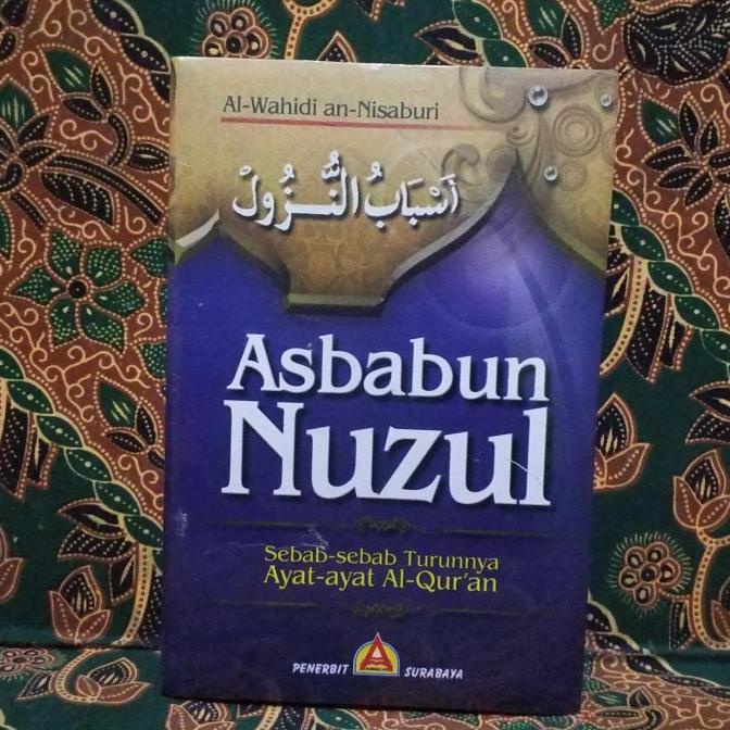 Jual *:*:*:*:*] Asbabun Nuzul Sebab Sebab Turunnya Ayat Ayat Al Qur'an ...