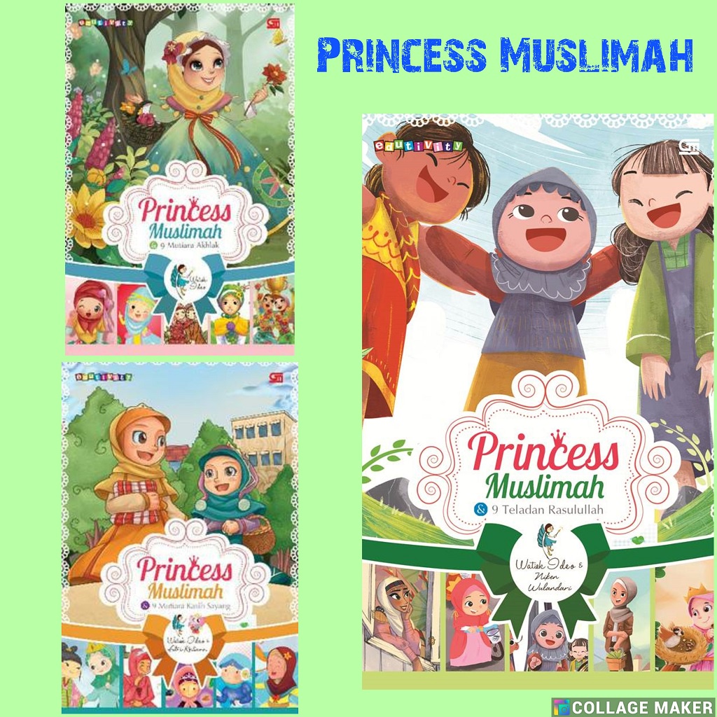 Jual Serial Princess Muslimah (9 Mutiara Akhlak & 9 Teladan Rasulullah ...