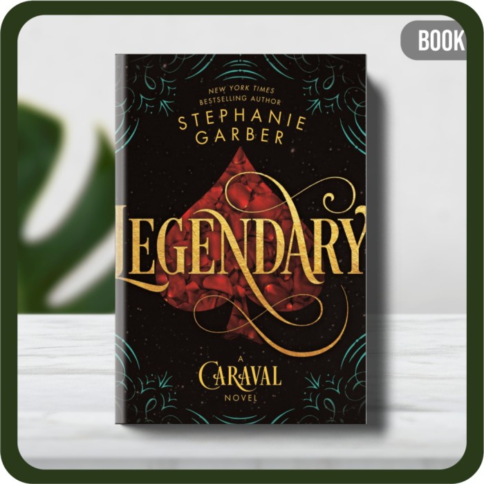 Jual Buku Garber Stephanie Legendary A Caraval Novel Shopee Indonesia