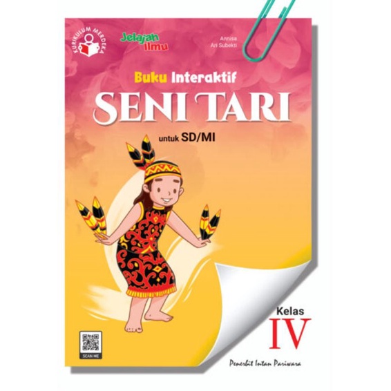 Jual Buku Interaktif Seni Tari Kelas 4 SD/MI Kurikulum Merdeka Intan ...