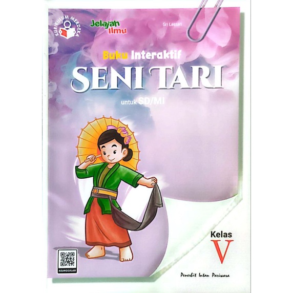 Jual Buku Paket Interaktif Seni Tari Pendamping Kurikulum Merdeka Sd Kelas Intan Pariwara