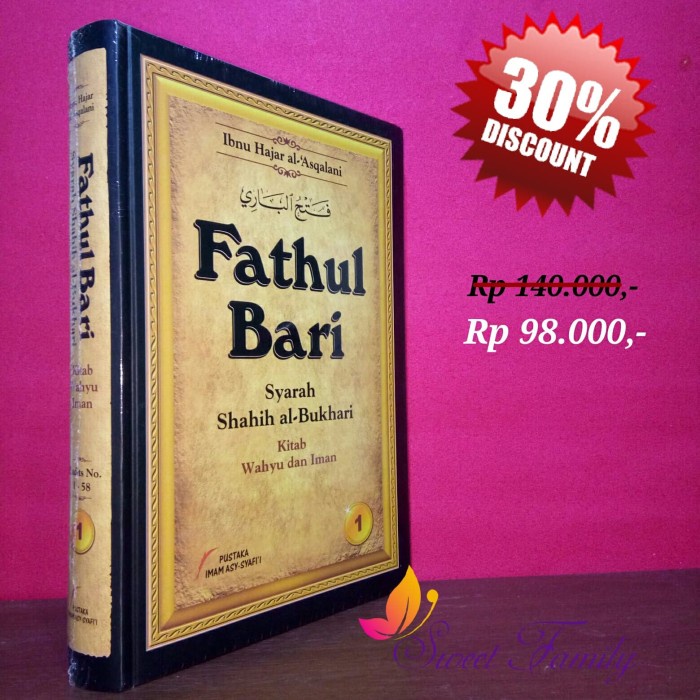 Jual Buku Fathul Bari Syarah Shahih Bukhari Jilid 1 Kitab Wahyu Dan