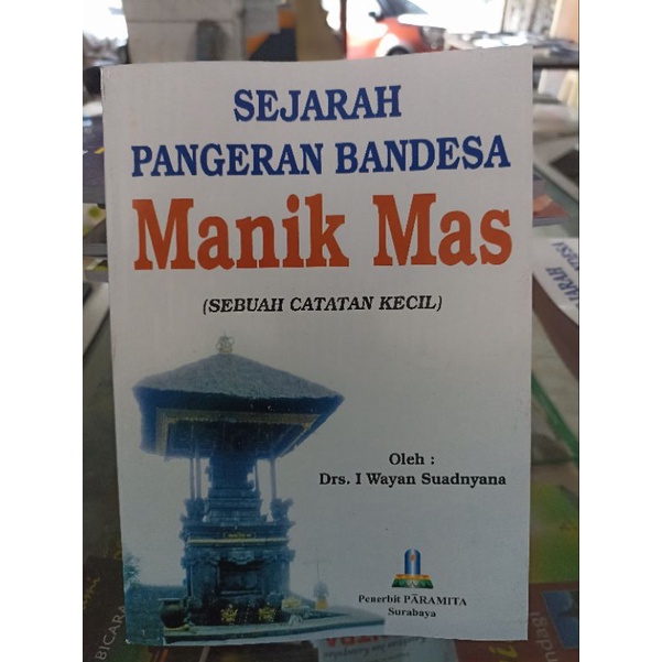 Jual Sejarah Pangeran Bendesa Manik Mas | Shopee Indonesia