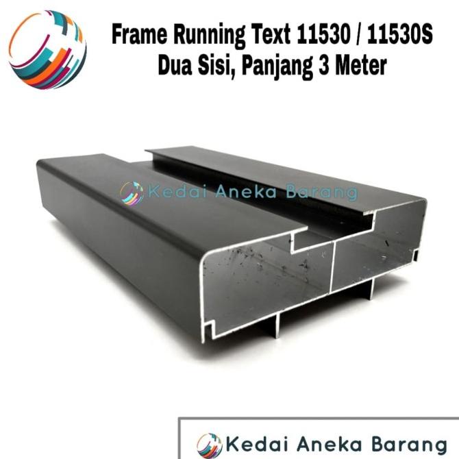 Jual Frame Running Text 11530 11530S Casing Aluminium 2 Dua Sisi 2Sisi ...