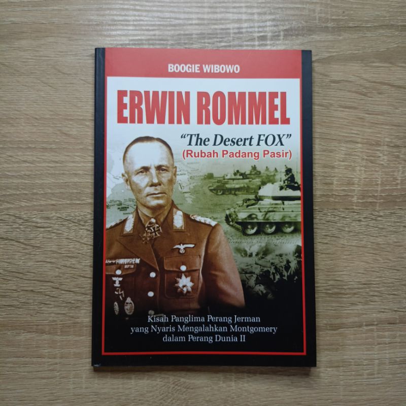 Jual Buku Sejarah: ERWIN ROMMEL -The Desert Fox | Shopee Indonesia