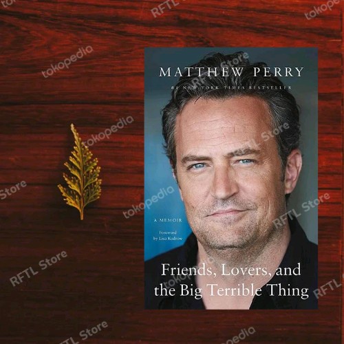 Jual Must Have!! Friends, Lovers, And The Big Terrible Thing: A Memoir ...