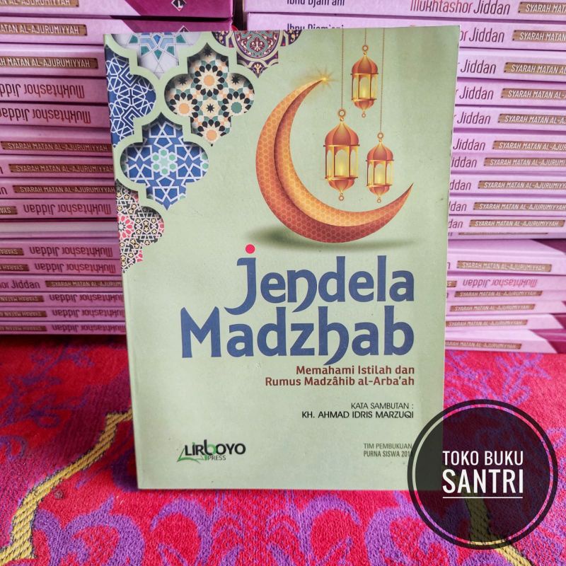 Jual Jendela Madzhab Madhab Mazhab Memahami Istilah Dan Rumus Madzahib ...