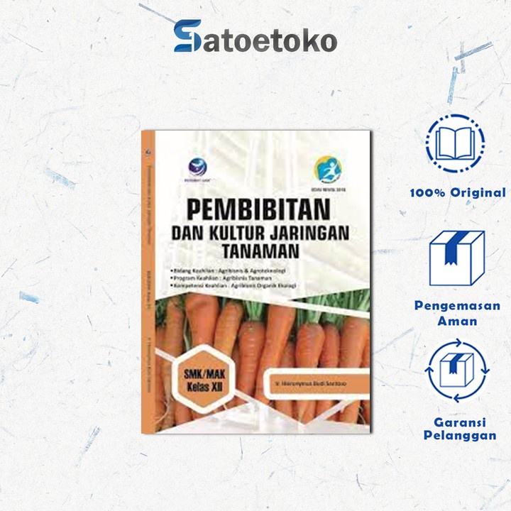 Jual Pembibitan Dan Kultur Jaringan Tanaman Untuk SMK/MAk Kelas XII ...