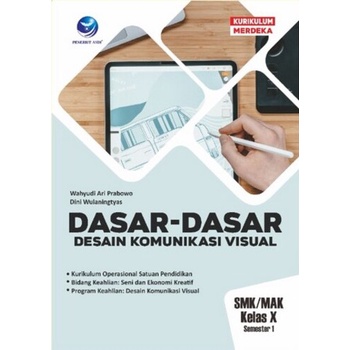 Jual Buku Dasar-Dasar Desain Komunikasi Visual SMK Kelas X Semester 1 ...