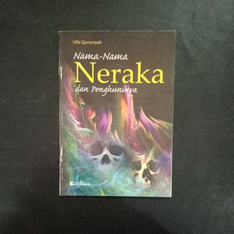 Jual Nama-Nama Neraka Dan Penghuninya - Ulfa Qamariyah | Shopee Indonesia