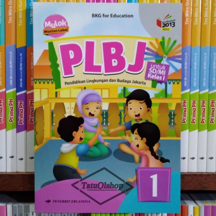 Jual Buku Mulok PLBJ Erlangga SD Kelas 1 2 3 4 5 6 Kurikulum 2013 ...