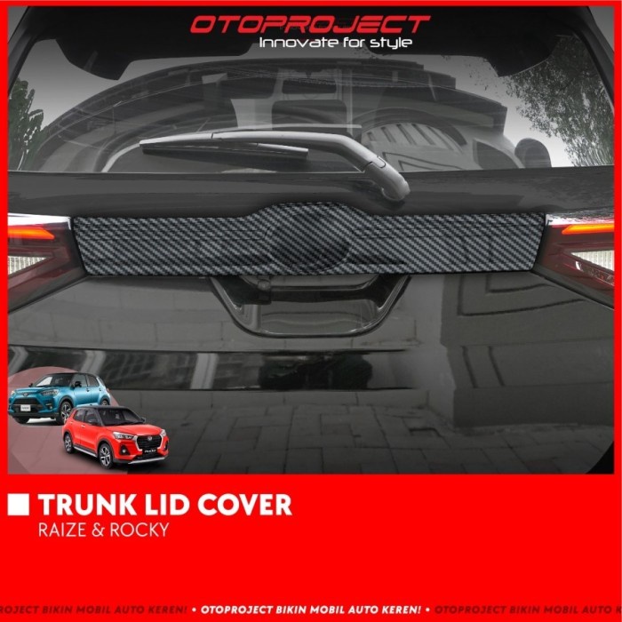 Jual Otoproject Trunk Lid Cover / Lis Bagasi Cover Raize Rocky Shopee Indonesia