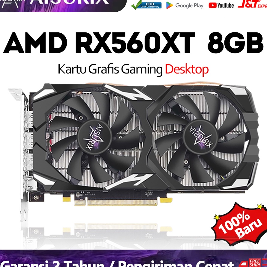 Jual Restock AISURIX AMD RX 560XT 8GB DDR5 256Bit Graphics Card Dual