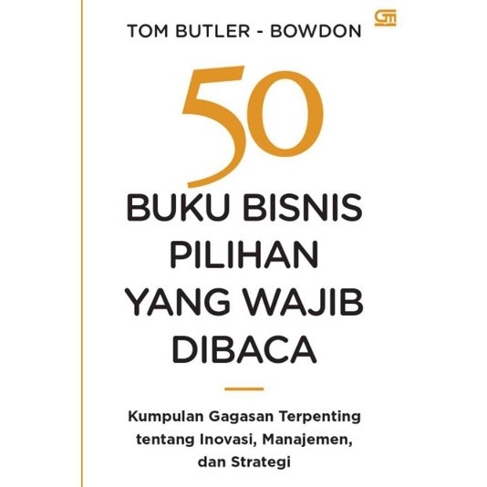 Jual 50 Buku Bisnis Pilihan Yang Wajib Dibaca Tom Butler Wdon | Shopee ...