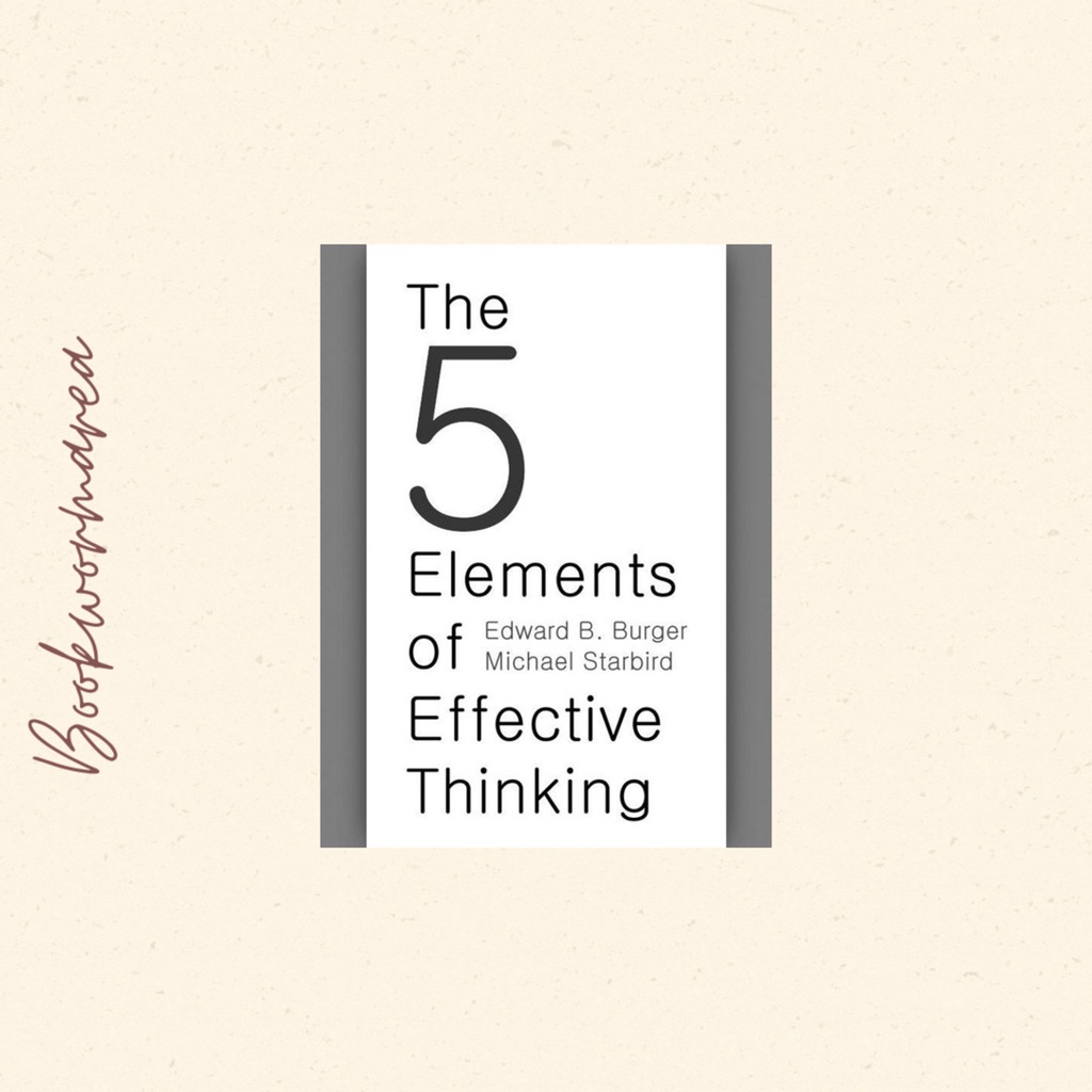 Jual THE 5 ELEMENTS OF EFFECTIVE THINKING - EDWARD B. BURGER | Shopee ...