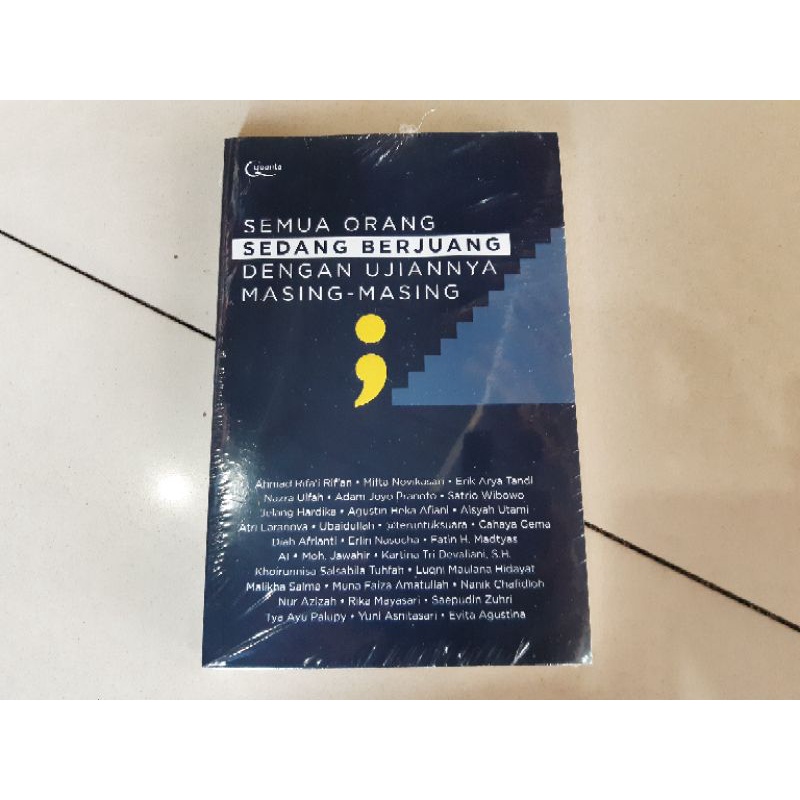 Jual Buku Semua Orang Sedang Berjuang Dengan Ujiannya Masing Masing Ahmad Rifai Rifan Shopee 5289