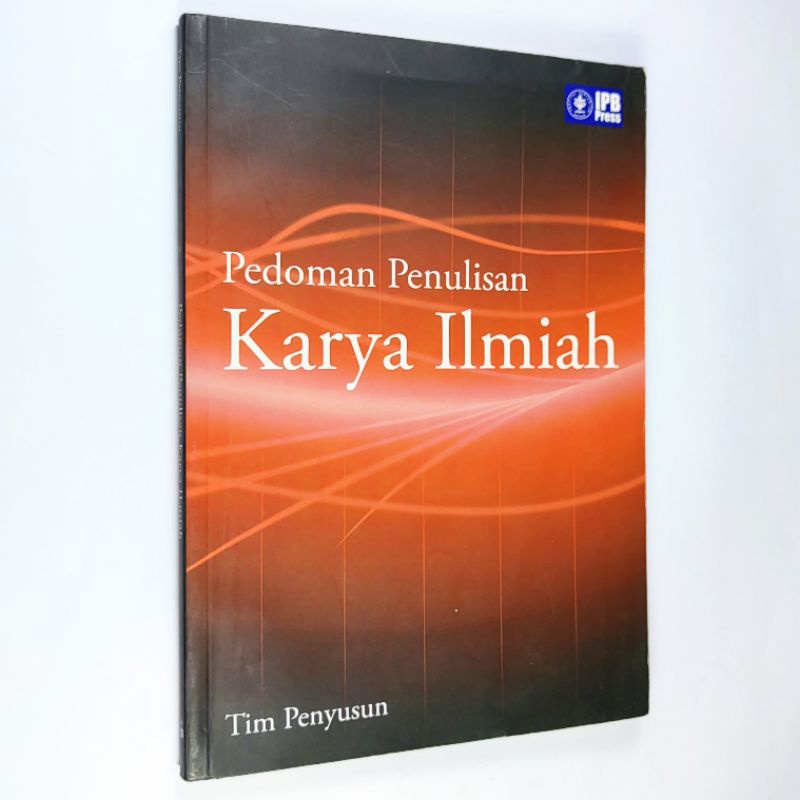 Jual PEDOMAN PENULISAN KARYA ILMIAH By IPB Press | Shopee Indonesia