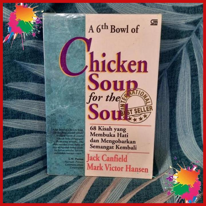 Jual a 6th bowl of chicken soup for the soul jack canfield buku ...