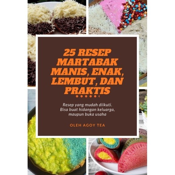 Jual (B.Indonesia) 25 Resep Martabak Manis Enak Lembut Dan Praktis ( B ...