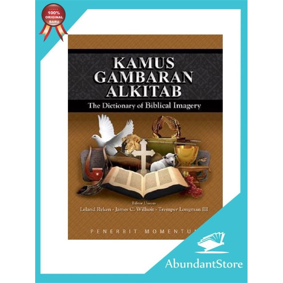 Jual Kamus Gambaran Alkitab - The Dictionary Of Biblical Imagery ...