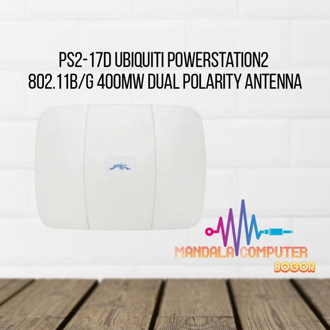 Jual PS2-17D Ubiquiti PowerStation2 802.11b/g 400mW Dual Polarity ...