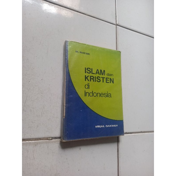 Jual Islam Dan Kristen Di Indonesia M Natsir Shopee Indonesia